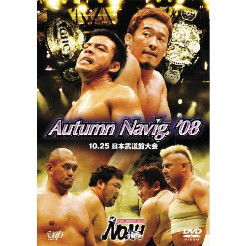PRO-WRESTLING NOAH Autumn Navig.'08 10.25 日本武道館大会/...