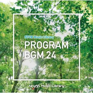 NTVM Music Library 番組BGM24/インストゥルメンタル