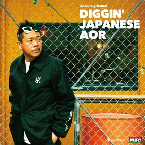 DIGGIN&apos;AOR mixed by MURO/オムニバス[CD][紙ジャケット]【返品種別A】
