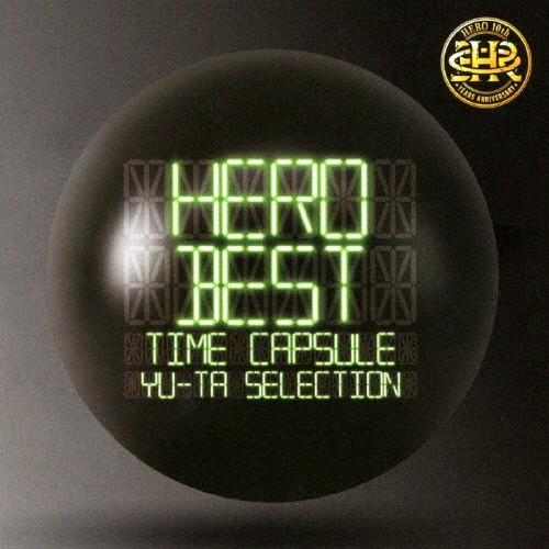 「BEST」 -タイムカプセル- YU-TA selection/HERO[CD]【返品種別A】