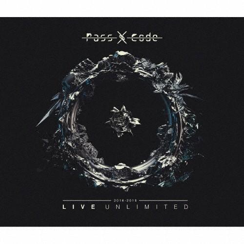 PassCode 2016-2018 LIVE UNLIMITED/PassCode[CD]【返品種...