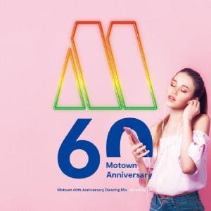 Motown 60th Anniversary dancing MIX mixed by TJO/オムニバス