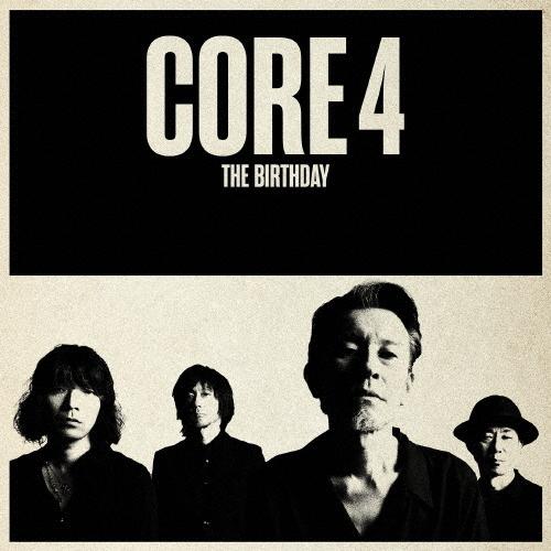 CORE 4/The Birthday[CD]【返品種別A】
