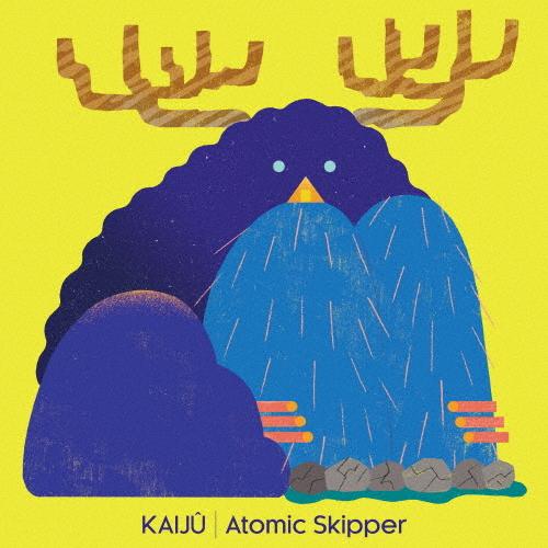 KAIJU/Atomic Skipper[CD+DVD]【返品種別A】