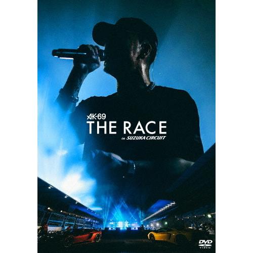 THE RACE in SUZUKA CIRCUIT/AK-69[DVD]【返品種別A】