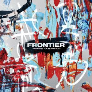 Hilcrhyme TOUR 2021-2022 FRONTIER【CD】/Hilcrhyme[CD]【返品種別A】｜joshin-cddvd