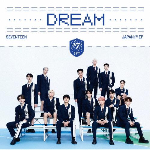 SEVENTEEN JAPAN 1ST EP「DREAM」(通常盤)/SEVENTEEN[CD]【返...