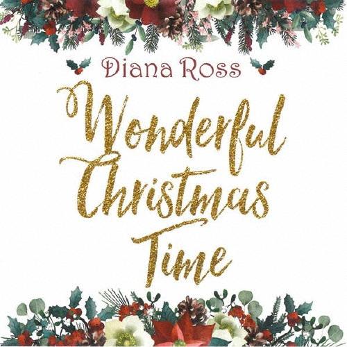 [枚数限定][限定盤]ワンダフル・クリスマス・タイム/ダイアナ・ロス[CD]【返品種別A】