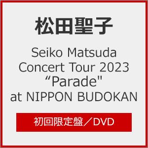 [枚数限定][限定版]Seiko Matsuda Concert Tour 2023 “Parade...