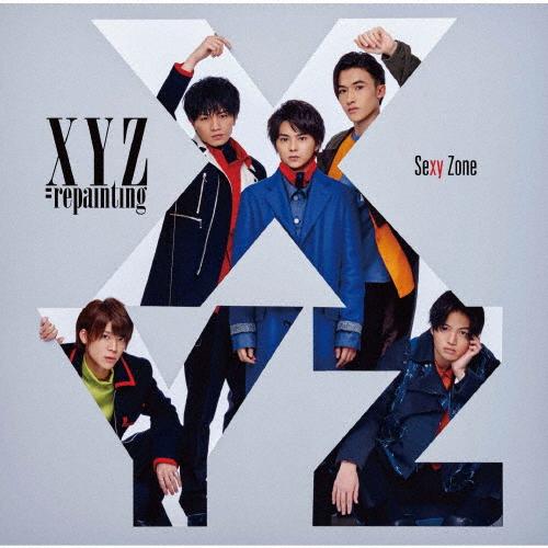 XYZ=repainting/Sexy Zone[CD]【返品種別A】