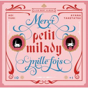 petit milady 10+1周年記念ライブベストアルバム(仮)/petit milady[CD]【返品種別A】｜joshin-cddvd