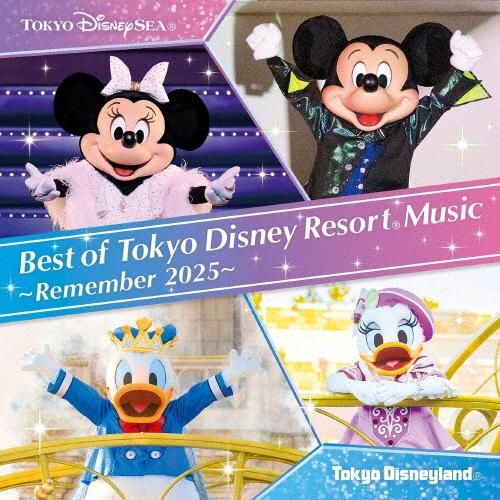 ベスト・オブ・東京ディズニーリゾート(R)・ミュージック 〜リメンバー2025〜/ディズニー[CD]...