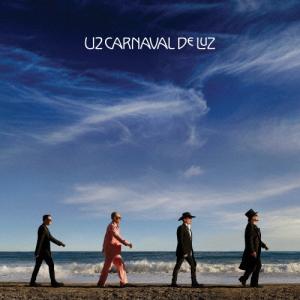 [枚数限定][限定盤]光の祝祭〜カルナバル・デ・ルス(スペシャル・エディション)/U2[SHM-CD+Blu-ray]【返品種別A】
