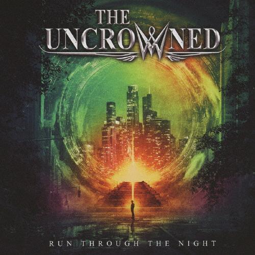 RUN THROUGH THE NIGHT/THE UNCROWNED[CD]【返品種別A】