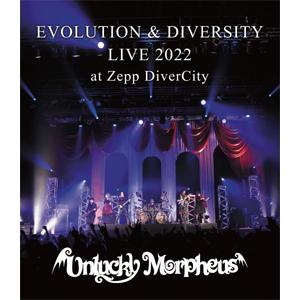 EVOLUTION ＆ DIVERSITY LIVE 2022 at Zepp DiverCity ...