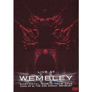 「LIVE AT WEMBLEY」BABYMETAL WORLD TOUR 2016 kicks off at THE SSE ARENA,WEMBLEY/BABYMETAL[DVD]【返品種別A】