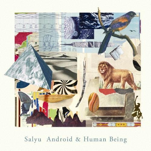 [枚数限定][限定盤]Android ＆ Human Being(初回限定盤)/Salyu[CD]【...