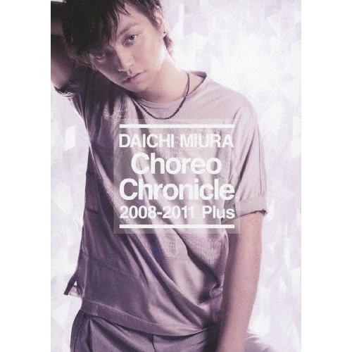 Choreo Chronicle 2008-2011 Plus/三浦大知[DVD]【返品種別A】