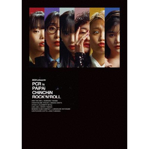 BiSH presents PCR is PAiPAi CHiNCHiN ROCK‘N'ROLL【D...