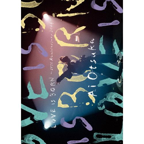 LOVE IS BORN 〜21st Anniversary 2024〜【DVD】/大塚愛[DVD]...