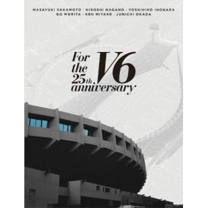 [枚数限定][限定版]For the 25th anniversary(初回盤B)【2Blu-ray+CD】/V6[Blu-ray]【返品種別A】