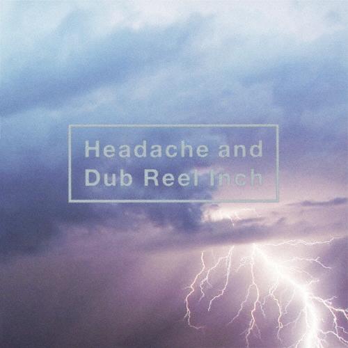 [枚数限定]Headache and Dub Reel Inch(DVD付)/黒夢[CD+DVD]通...