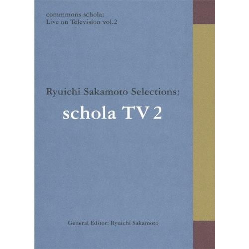 commmons schola: Live on Television vol.2 Ryuichi ...