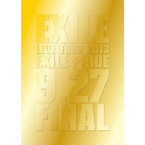 [枚数限定]EXILE LIVE TOUR 2013“EXILE PRIDE&quot;9.27 FINAL/...