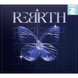 REBIRTH(Blu-ray Disc付)/TRENDZ[CD+Blu-ray]通常盤【返品種別A】｜joshin-cddvd