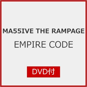 EMPIRE CODE(DVD付)/MA55IVE THE RAMPAGE[CD+DVD]【返品種別...
