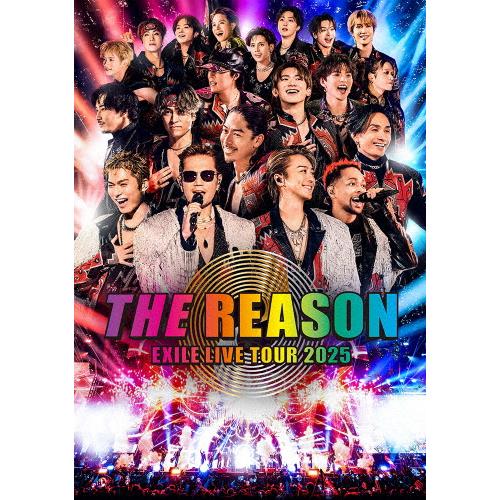 EXILE LIVE TOUR 2025 "THE REASON"【2Blu-ray】/EXILE[...