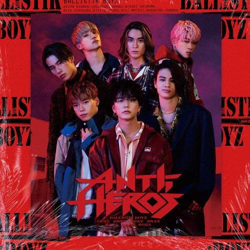 ANTI-HERO&apos;S/BALLISTIK BOYZ from EXILE TRIBE[CD]【返品...