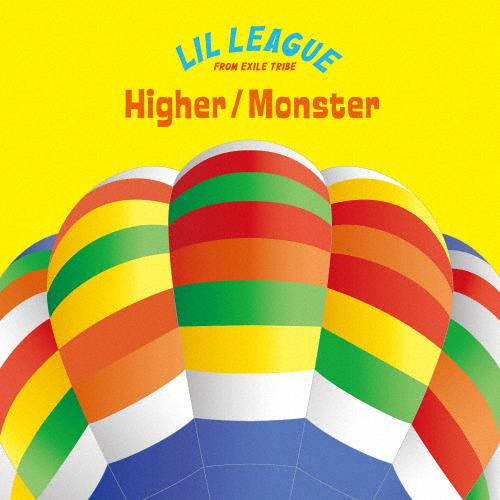 Higher/Monster【CD】/LIL LEAGUE from EXILE TRIBE[CD]...