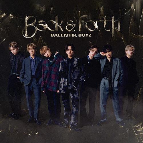 Back ＆ Forth【3CD】/BALLISTIK BOYZ from EXILE TRIBE[...