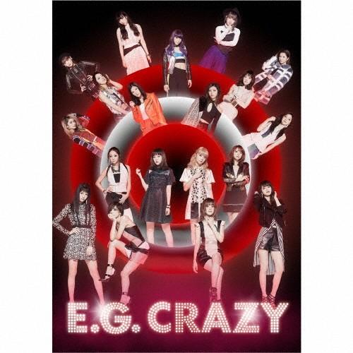 [枚数限定][限定盤]E.G.CRAZY(初回生産限定盤/2CD+3DVD)/E-girls[CD+...
