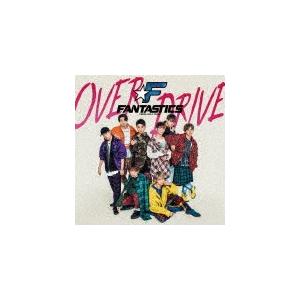 OVER DRIVE/FANTASTICS from EXILE TRIBE[CD]【返品種別A】
