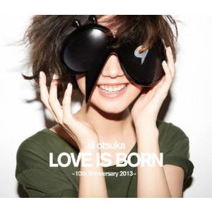 大塚 愛 LOVE IS BORN 〜 10th...の商品画像
