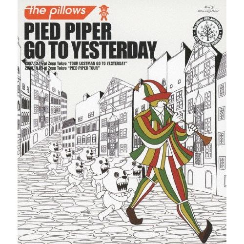 PIED PIPER GO TO YESTERDAY/the pillows[Blu-ray]【返品...