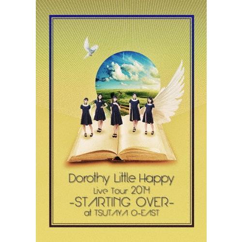 Dorothy Little Happy LiveTour 2014 〜STARTING OVER〜...