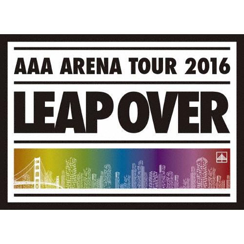 [枚数限定][限定版]AAA ARENA TOUR 2016 -LEAP OVER-(初回生産限定盤...