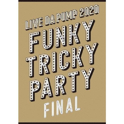 LIVE DA PUMP 2020 Funky Tricky Party FINAL at さいたま...