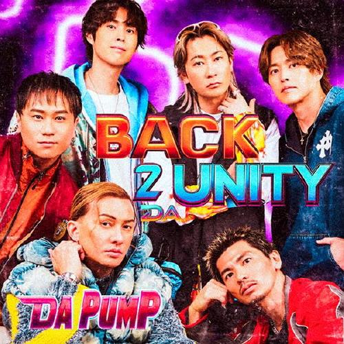 BACK 2 DA UNITY/DA PUMP[CD]通常盤【返品種別A】