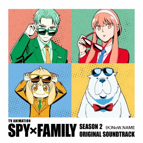 TVアニメ「SPY×FAMILY」Season 2 オリジナル・サウンドトラック/(K)NoW_NA...