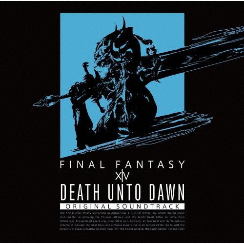 Death Unto Dawn:FINAL FANTASY XIV Original Soundtr...
