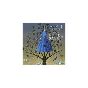 高橋アキ プレイズ エリック・サティ-2/高橋アキ[CD]【返品種別A】