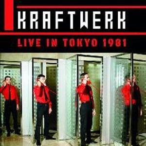 [枚数限定][限定盤]LIVE IN TOKYO 1981【輸入盤】▼/クラフトワーク[CD]【返品...