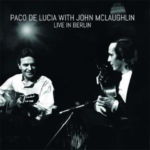 [枚数限定][限定盤]LIVE IN BERLIN【輸入盤】▼/パコ・デ・ルシア,ジョン・マクラフリン[CD]【返品種別A】｜joshin-cddvd