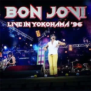 [枚数限定][限定盤]LIVE IN YOKOHAMA '96[2CD]【輸入盤】▼/ボン・ジョヴィ...