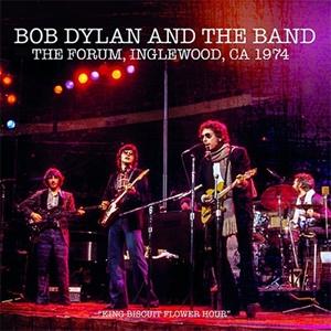 THE FORUM, INGLEWOOD, CA 1974  /ボブ ディラン＆ザ バンド