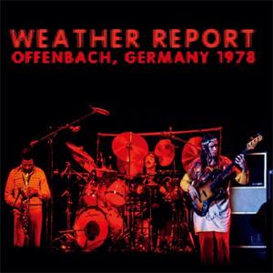 [枚数限定][限定盤]OFFENBACH, GERMANY 1978[2CD]【輸入盤】▼/ウェザー・リポート[CD]【返品種別A】｜joshin-cddvd